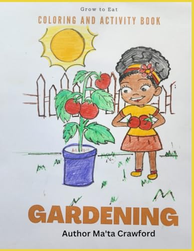 Grow to Eat Gardening Coloring and Activities