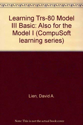 Learning Trs-80 Model III Basic: Also for the M... 0932760082 Book Cover