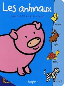 Board book Les animaux [French] Book