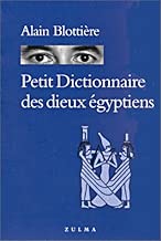 Download Petit Dictionnaire des dieux égyptiens PDF