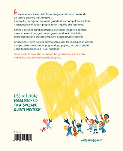 C Come Cervello. Neuroscienze Per Lettori Curiosi. Ediz. A Colori - 2