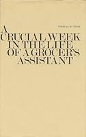 A Crucial Week in the Life of a Grocer's Assistant (Gallery Books; No. 46) 0902996770 Book Cover