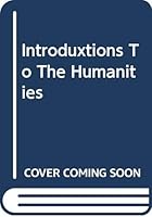 Introduxtions To The Humanities 0389013463 Book Cover