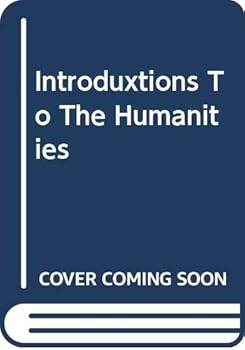Hardcover Introduxtions To The Humanities Book