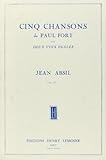 paul fortin décès  Chansons de Paul Fort Op.18 (5)