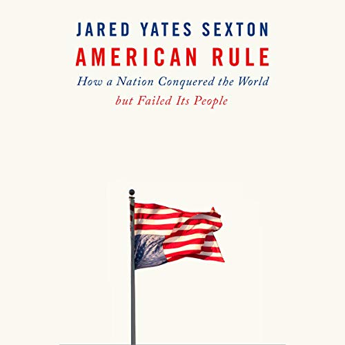 American Rule by Jared Yates Sexton episode artwork