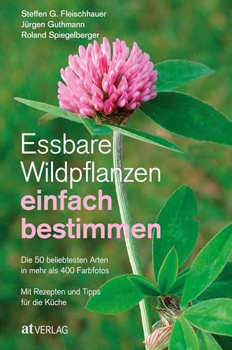 Essbare Wildpflanzen einfach bestimmen: ...
