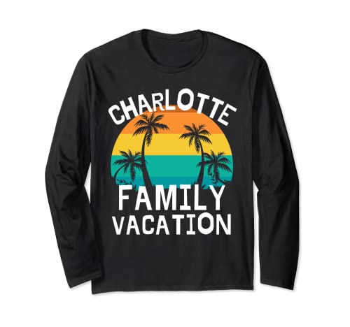 Charlotte Family Vacation NC Trip Herren Damen Kinder Passend Langarmshirt