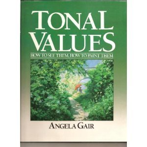 Paperback Tonal values: How to see them, how to paint them Book