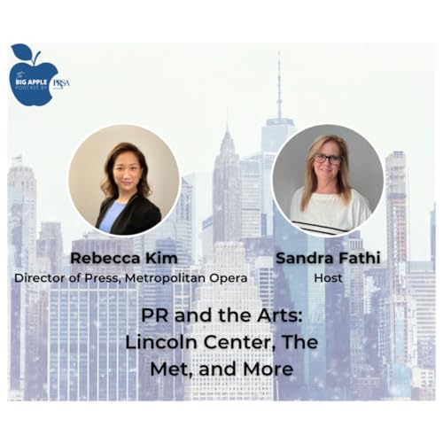 PR and the Arts: Lincoln Center, The Met, and More