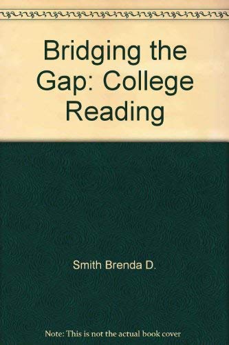 Bridging the gap: College reading 0673153649 Book Cover