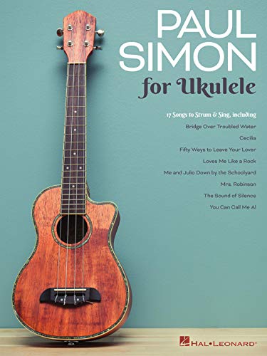 Paul Simon for Ukulele Songbook: 17 Songs to Strum & Sing (English Edition)