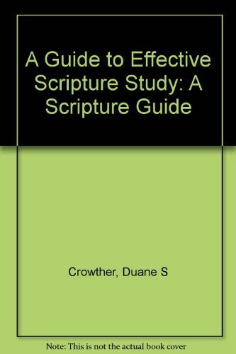 A Guide to Effective Scripture Study: A Scriptu... 0882900048 Book Cover