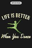  Composition Notebook: Life Is Better When You Dance Wii Gavin Decorations Acaademy Switch Revolution Dance Notebook Journal Notebook Blank Lined Ruled 6x9 100 Pages