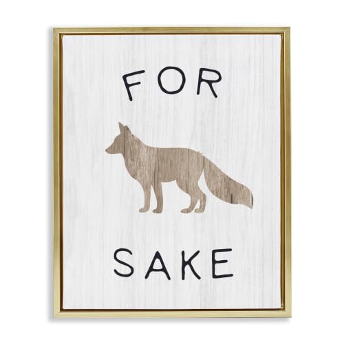 Stupell Industries For Fox Sake Humorous Rustic Woodland Wildlife, Design by Daphne Polselli, Gold Floater Framed, 24 x 30