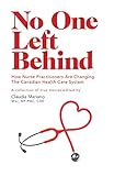 No One Left Behind: How Nurse Practitioners Are Changing The Canadian Health Care System
