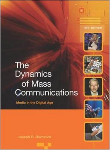 Dynamics of Mass Communication: Media in the Digital Age 9th edition ...