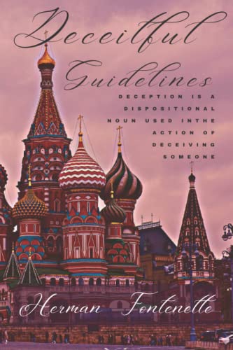 Deceitful Guidelines