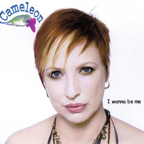 I Wanna Be Me [Audio CD] Cameleon