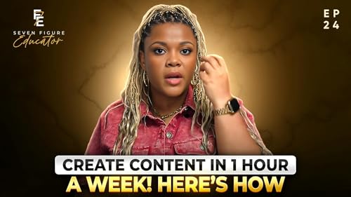 Power Play with Dr. EJT: Create Content in 1 Hour a Week! Here’s How