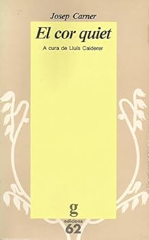 El cor quiet (El Garbell)