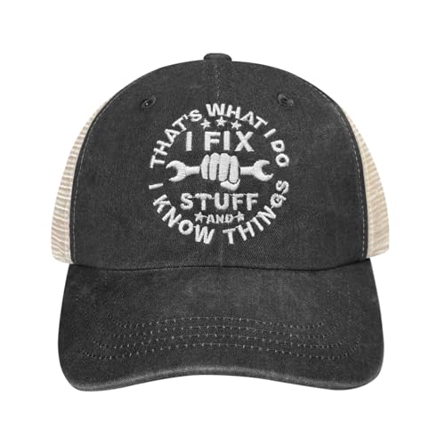 Thats What I Do I Fix Stuff and I Know Things Embroidered Hat for Men Adjustable Washed Funny Trucker Hats for Dad Grandpa