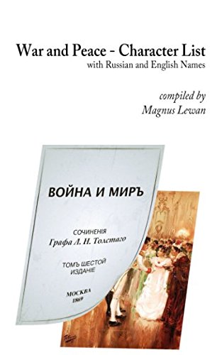 Independently published War and Peace - Character List: with Russian and English names