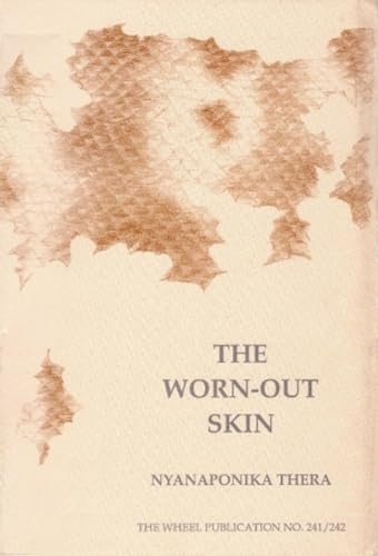 The Worn Out Skin