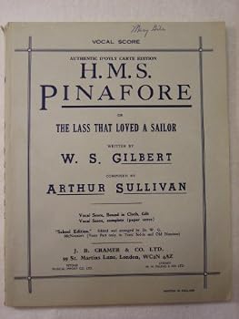 H.M.S. Pinafore Vocal Score - Authentic D'oyly Carte Edition