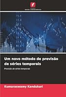 Um novo método de previsão de séries temporais (Portuguese Edition) 6202372966 Book Cover