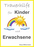 Trauerhilfe für Kinder und Erwachsene