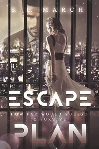Escape Plan - How far would you go to survive (German Edition)