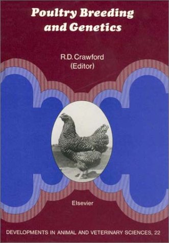 Poultry Breeding And Genetics: Developments In Animal And Veterinary Sciences (Developments In Animal & Veterinary Sciences) #TOP15