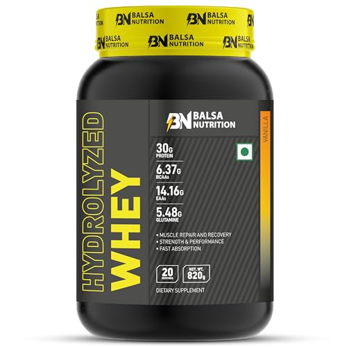 Balsa Nutrition Hydrolyzed Whey Protein Powder- 820g 33g Per Serving (Vanilla Flavour) | For Muscle Growth Workout & Performance Recovery Weight Management Powerful Antioxidant | Non- GMO
