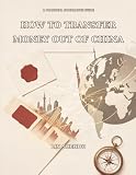 How to Transfer Money Out of China