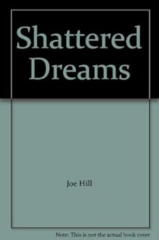 Unknown Binding Shattered Dreams Book