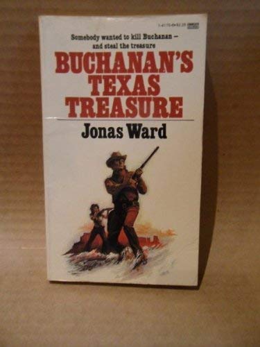 Buchanan's Texas treasure 0449138127 Book Cover