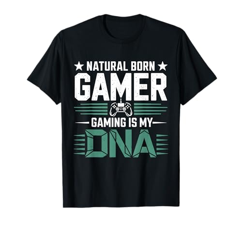 Natural Born Gamer Gaming es mi Cita de ADN Camiseta