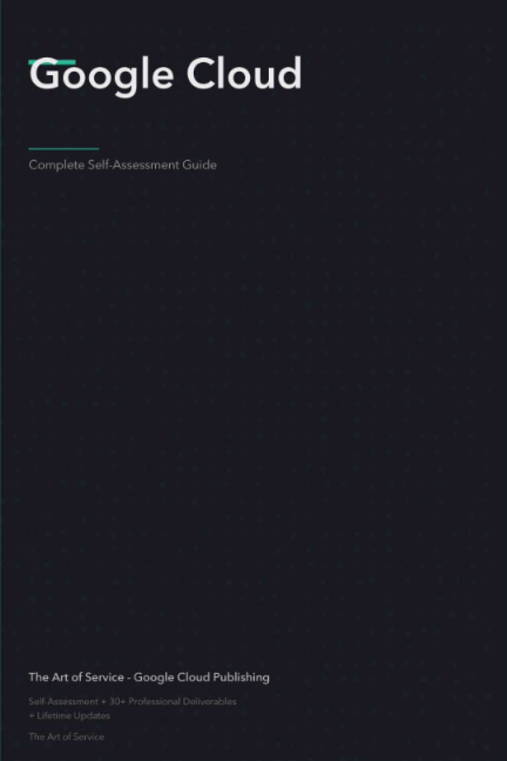 Google Cloud A Complete Guide