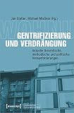 verdrängerpumpe und kreiselpumpe  Gentrifizierung und Verdrängung: Aktuelle theoretische, methodische und politische Herausforderungen (Interdisziplinäre Wohnungsforschung)