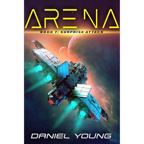 Arena: Surprise Attack (Book 7) [Written by Daniel Young] episode artwork