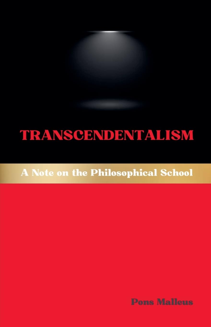 Transcendentalism: A Note on the Philosophical School: 33 (Western Philosophical Schools)