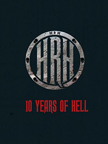 HRH - 10 Years Of Hell