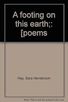 A footing on this earth;: [poems B0007DZBVS Book Cover