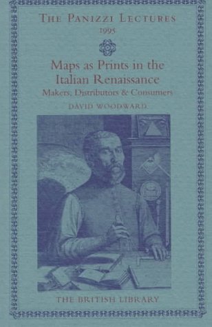Buy Maps as Prints in the Italian Renaissance: Vol 11 (Panizzi Lectures) — BookShops.in