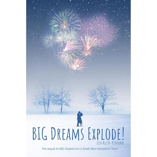 BIG Dreams Explode! Audiolibro Por Lisa Allen-Kennard arte de portada