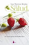 LAS NUEVAS REGLAS DE LA SALUD (Spanish Edition)