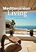 Produktbild Mediterranean Living: Stylish and Elegant or Close to Nature (Dreaming of)
