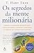 Kit Os Segredos Da Mente Milionária + Do Mil Ao Milhão