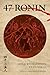 Produktbild 47 Ronin: The Tale of the Loyal Retainers (47 Ronin, 2, Band 2)